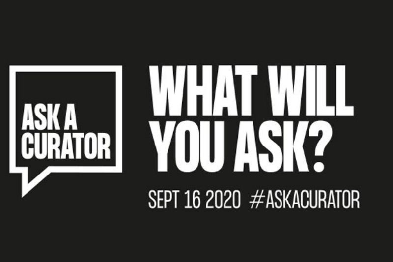 Ask a curator September 16 2020